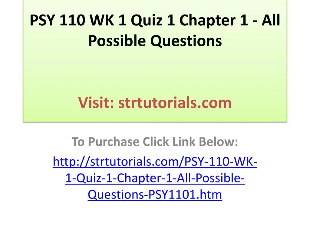 psy 110 wk 1 quiz 1 chapter 1 all possible questions visit strtutorials com