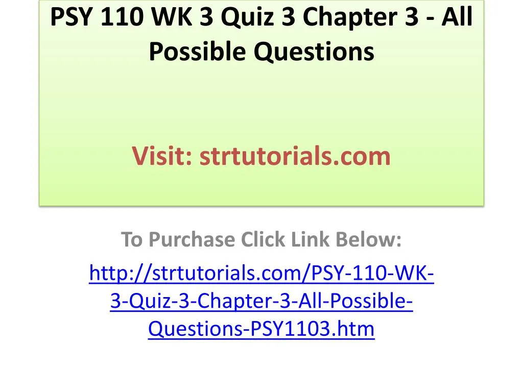psy 110 wk 3 quiz 3 chapter 3 all possible questions visit strtutorials com