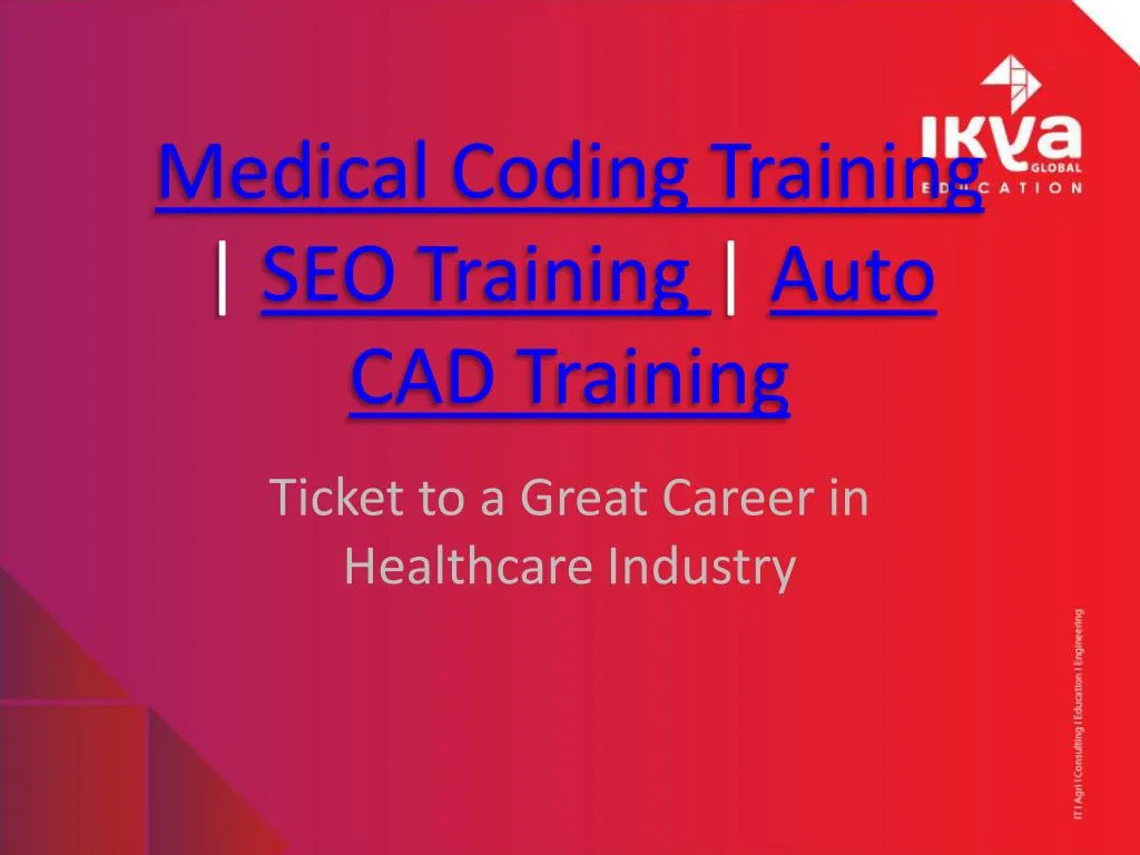 medical coding training seo training auto cad training
