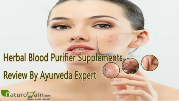 Herbal Blood Purifier Supplements Review By Ayurveda Expert