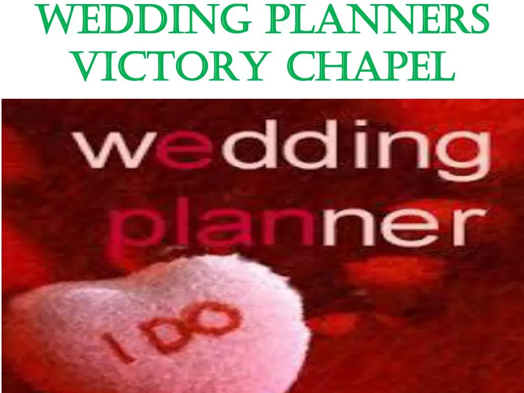 wedding planners victory chapel