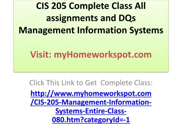 CIS 205 Complete Class All assignments and DQs Management In