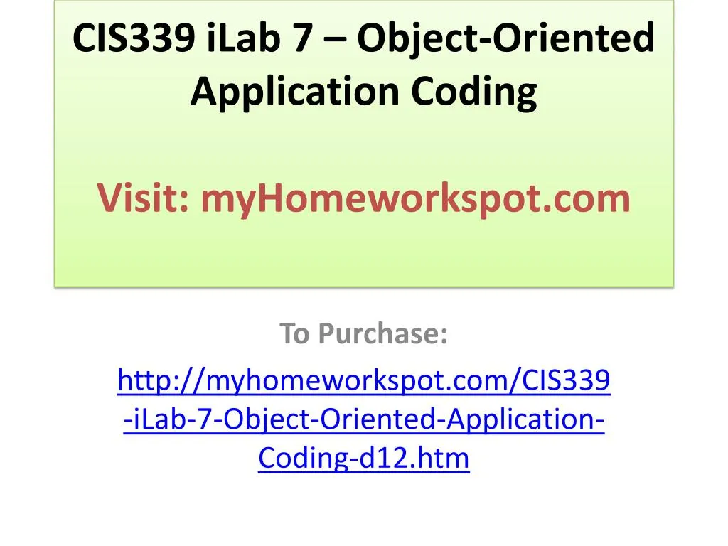 cis339 ilab 7 object oriented application coding visit myhomeworkspot com