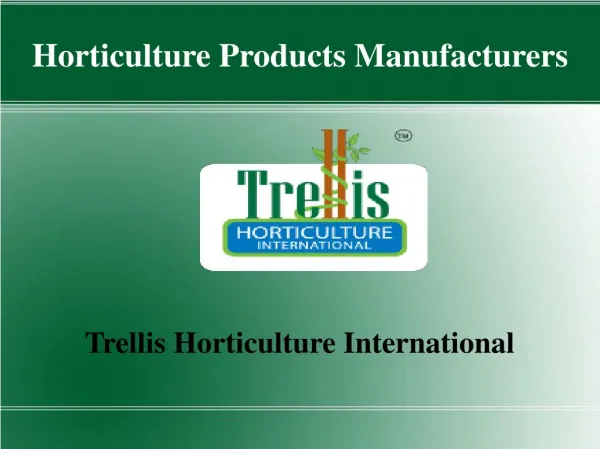 Horticulture Products Manufacturers