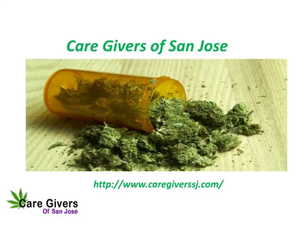 San Jose Medical Marijuana - Care Givers of San Jose