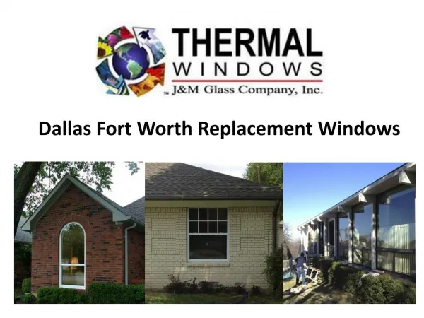 Dallas Fort Worth Replacement Windows