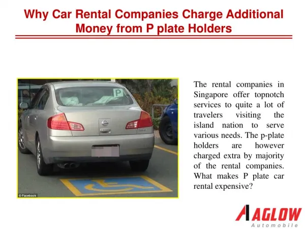 Why car rental companies charge additional money from P plat