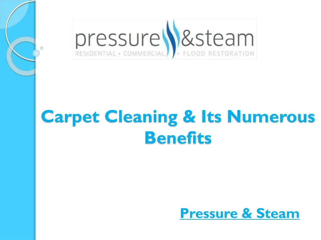 carpet cleaning its numerous benefits