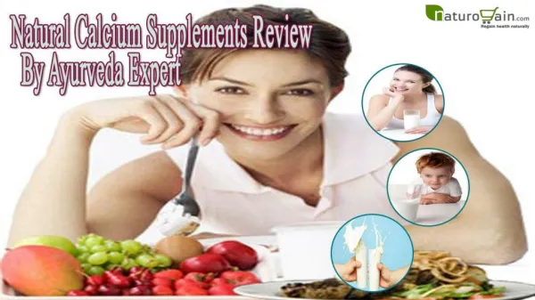 Natural Calcium Supplements Review By Ayurveda Expert