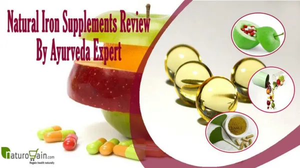 Natural Iron Supplements Review By Ayurveda Expert