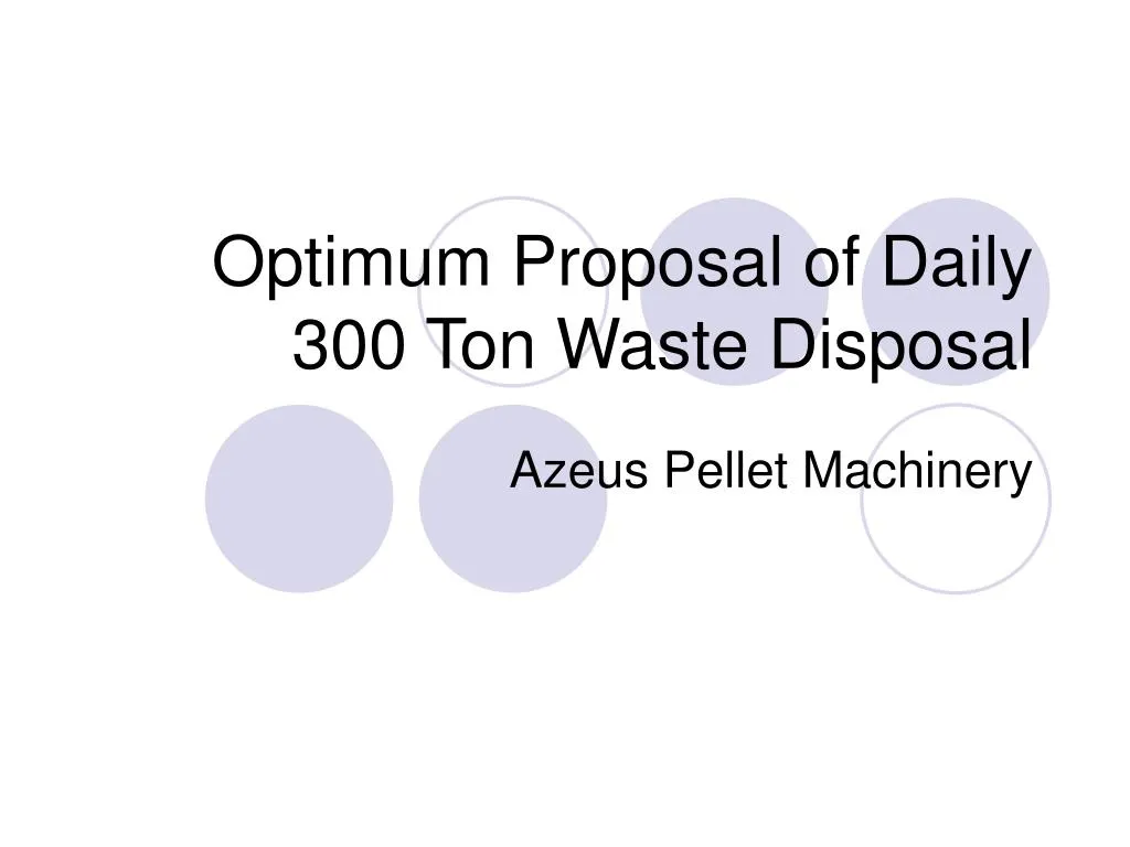 optimum proposal of daily 300 ton waste disposal