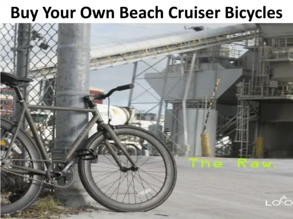 Buy Your Own Beach Cruiser Bicycles