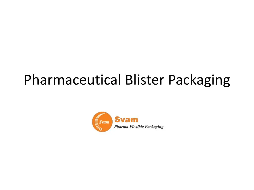pharmaceutical blister packaging