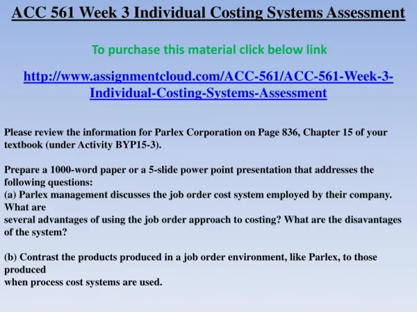 ACC 561 Week 3 Individual Costing Systems Assessment