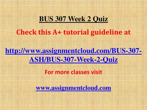 BUS 307 Week 2 Quiz