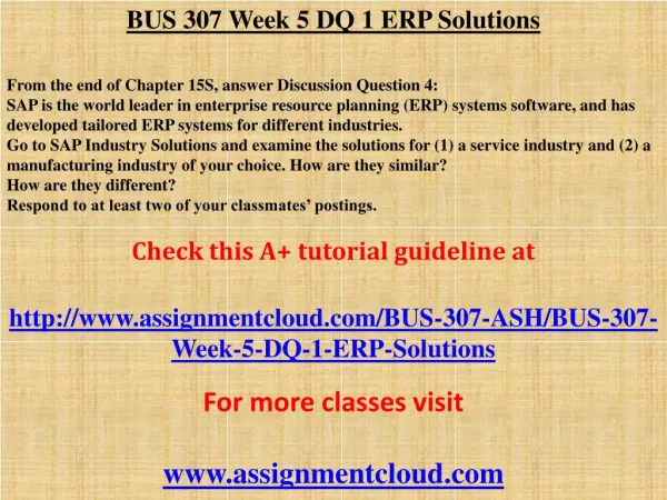 BUS 307 Week 5 DQ 1 ERP Solutions