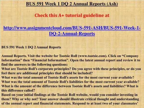 BUS 591 Week 1 DQ 2 Annual Reports (Ash)