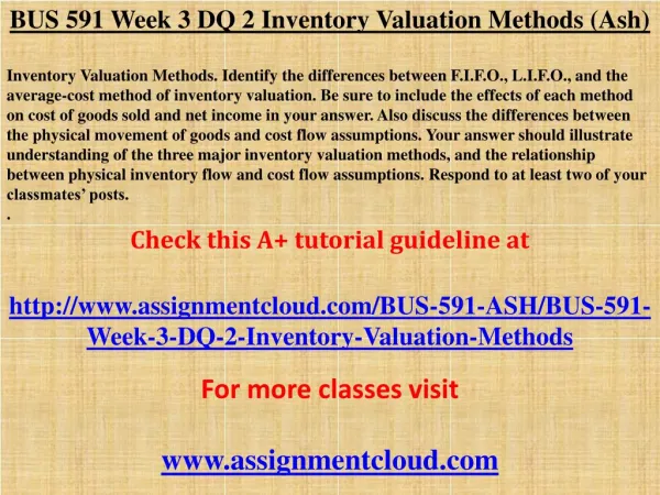 BUS 591 Week 3 DQ 2 Inventory Valuation Methods (Ash)
