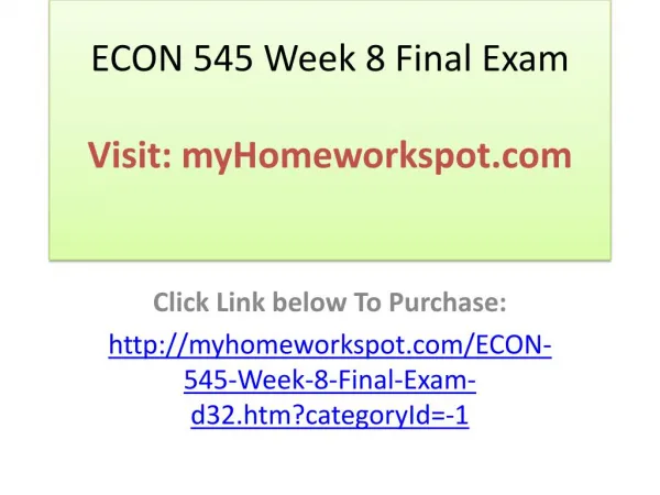 ECON 545 Week 8 Final Exam