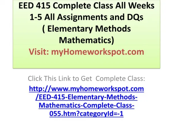 EED 415 Complete Class All Weeks 1-5 All Assignments and DQs