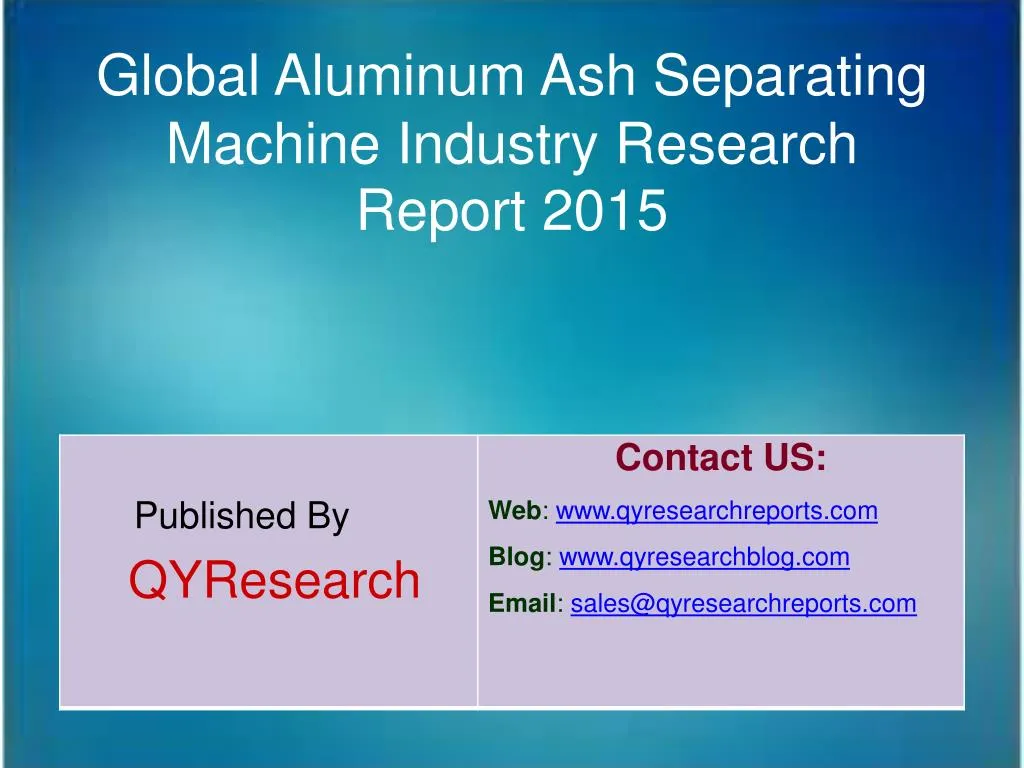 global aluminum ash separating machine industry research report 2015