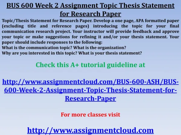 BUS 600 Week 2 Assignment Topic Thesis Statement for Researc
