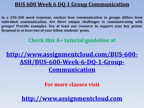 BUS 600 Week 6 DQ 1 Group Communication