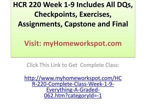 HCR 220 Week 1-9 Includes All DQs, Checkpoints, Exercises, A