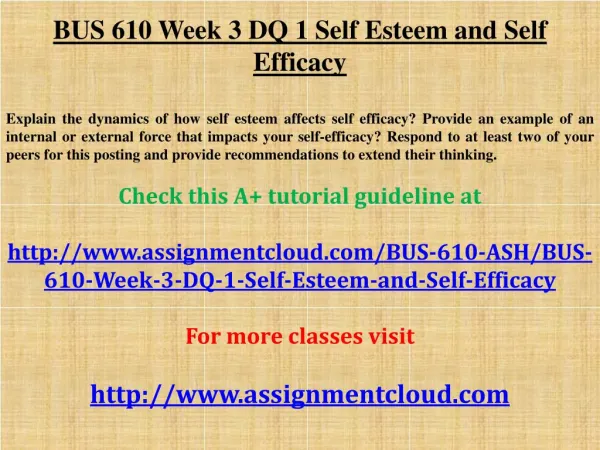 BUS 610 Week 3 DQ 1 Self Esteem and Self Efficacy