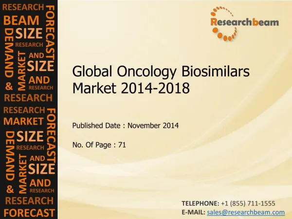 Global Oncology Biosimilars Market Demand, Growth, 2014-18