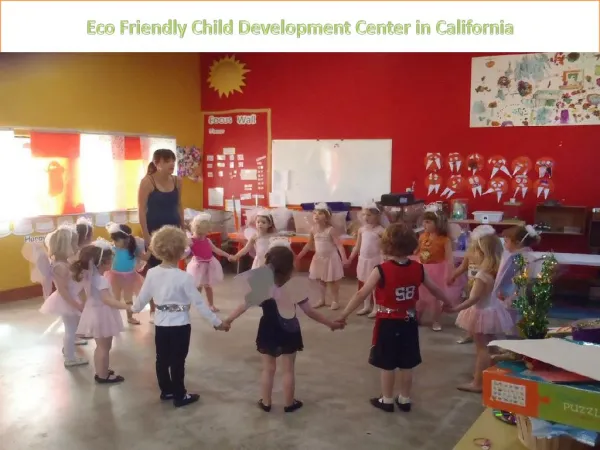 Eco Friendly Child Development Center in California
