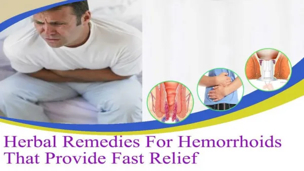 Herbal Remedies For Hemorrhoids That Provide Fast Relief