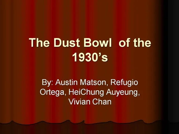 The Dust Bowl of the 1930 s