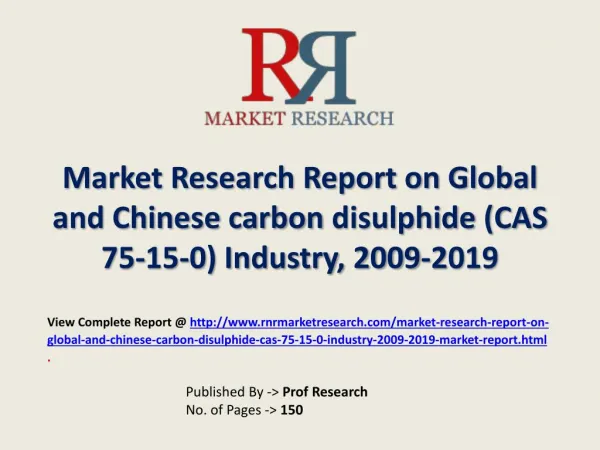 Carbon Disulphide Industry 2019 Forecasts
