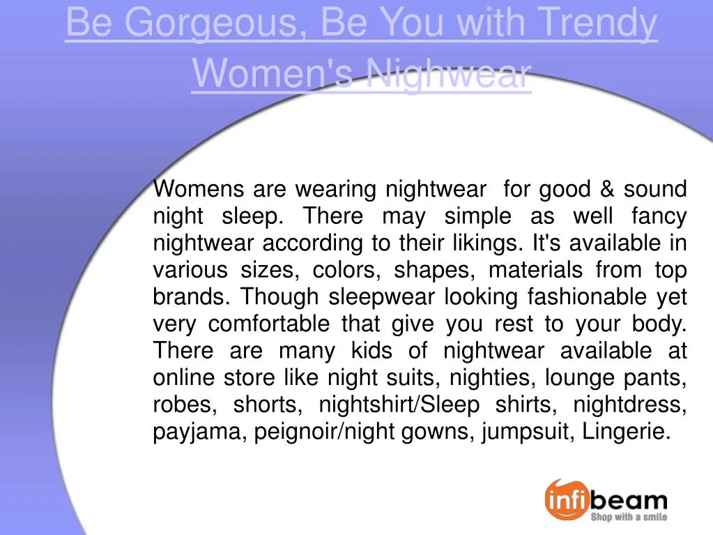 be gorgeous be you with trendy women s nighwear
