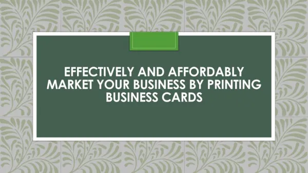 Effectively and Affordably Market your Business by Printing