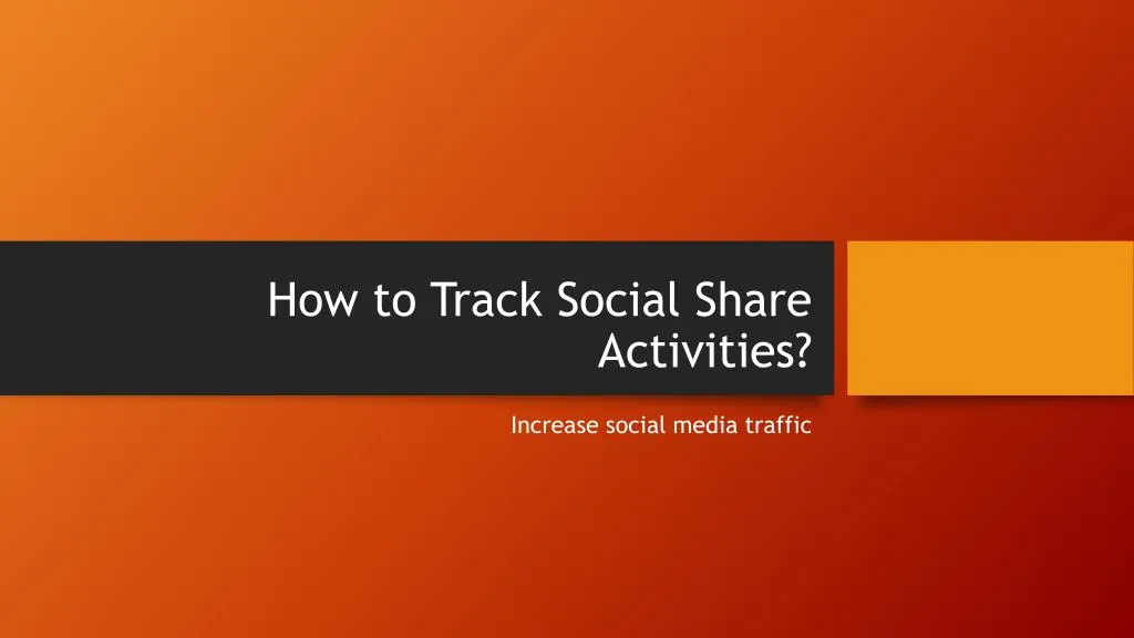 how to track social share activities