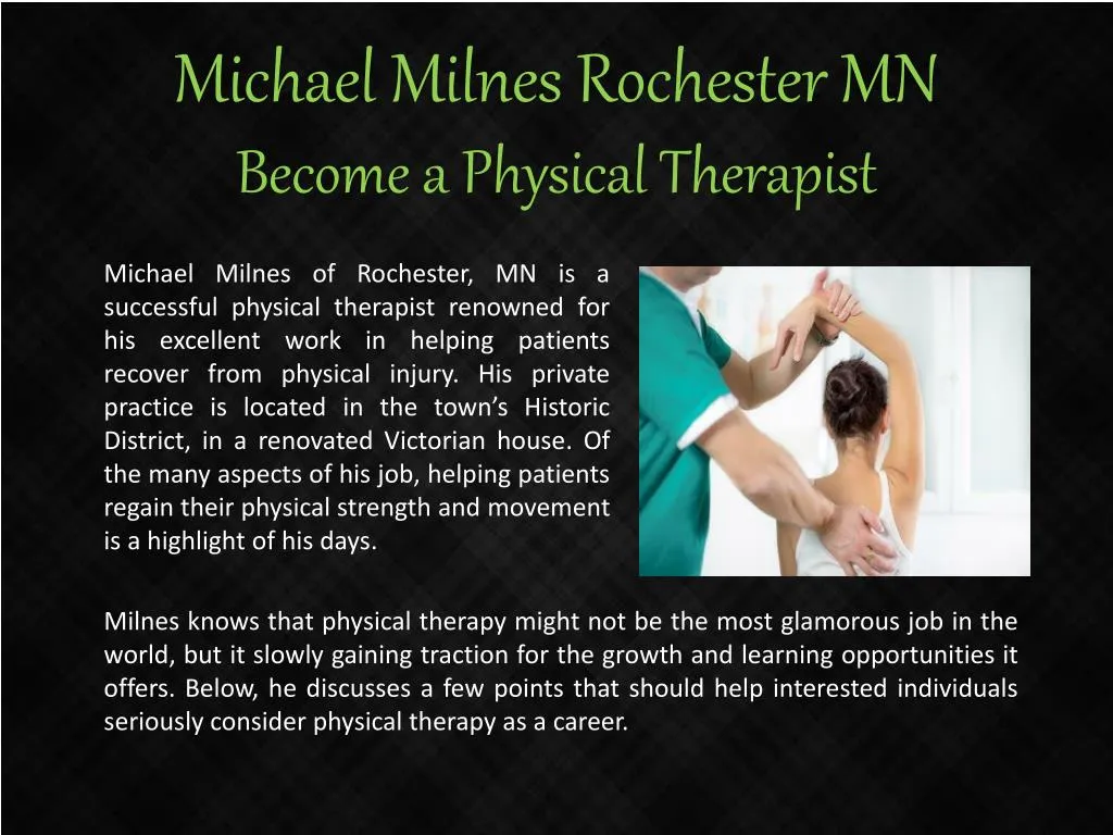 michael milnes rochester mn become a physical therapist