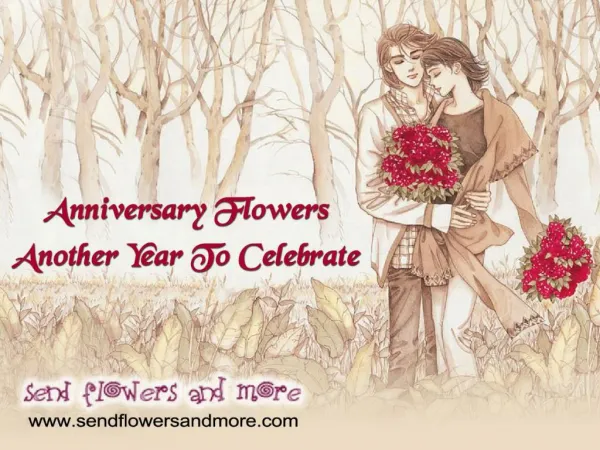 Celebrate Anniversary With Beautiful Flowers