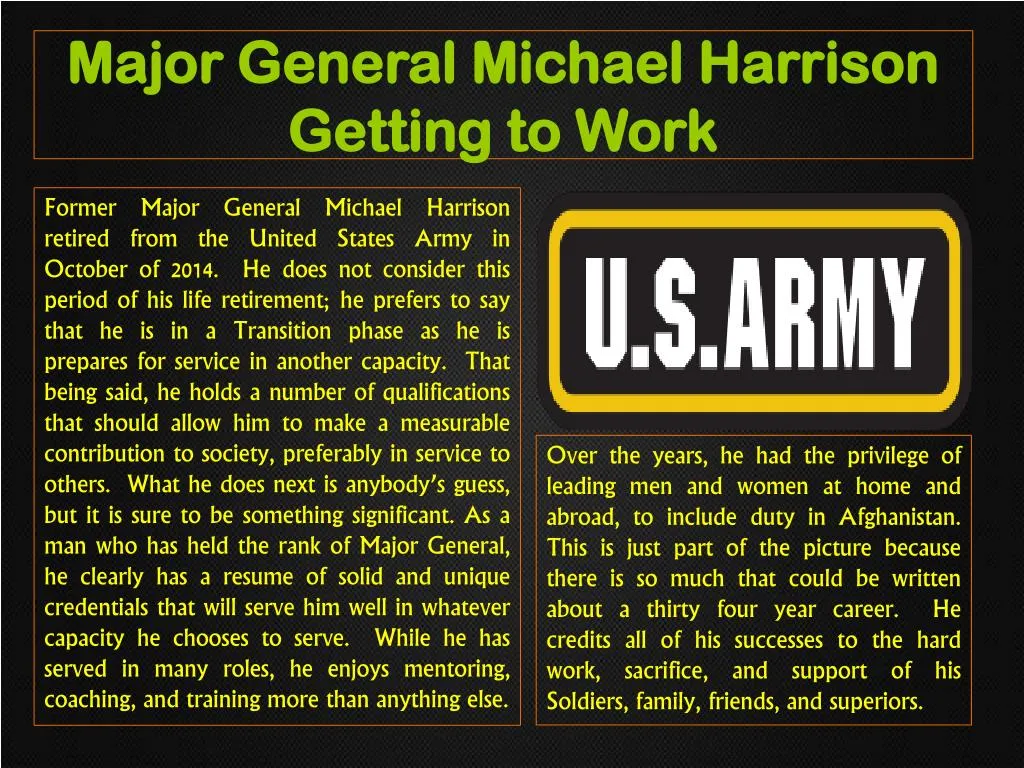 major general michael harrison getting to work