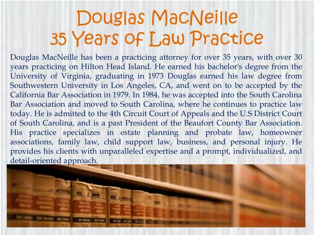 douglas macneille 35 years of law practice