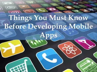 9 Things you must know before developing mobile apps - slide 1