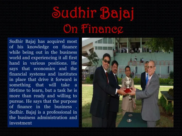Sudhir Bajaj On Finance