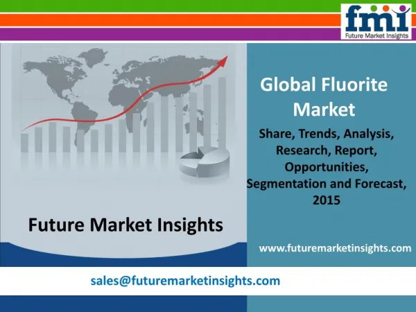 Fluorite Market: Global Industry Analysis and Opportunity