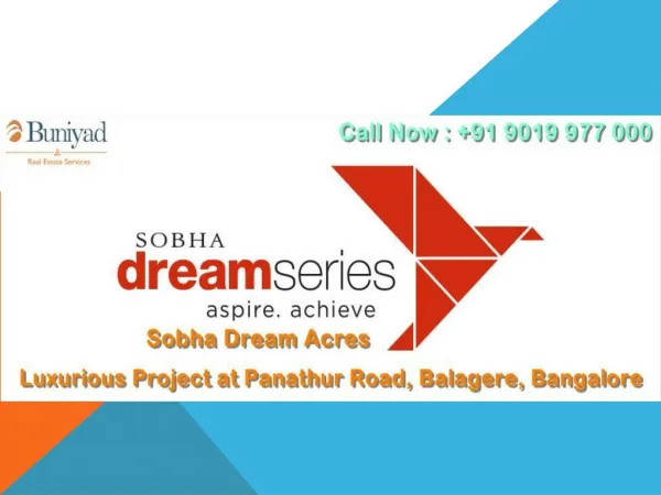 Sobha Dream Acres Balagere Bangalore