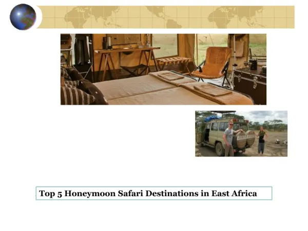 Top 5 Honeymoon Safari Destinations in East Africa