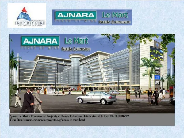 Ajnara Le Mart | Commercial Project in Noida Extention