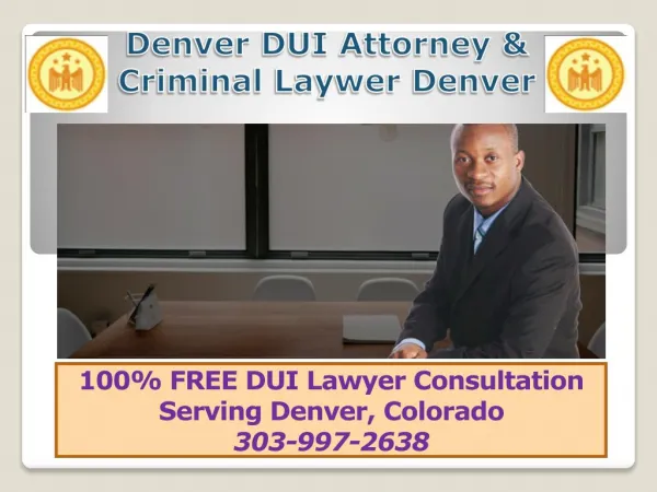 DUI Lawyer Denver CO