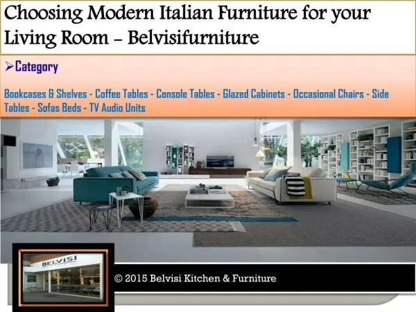 Choosing Modern Italian Furniture for Your Living Room - Bel