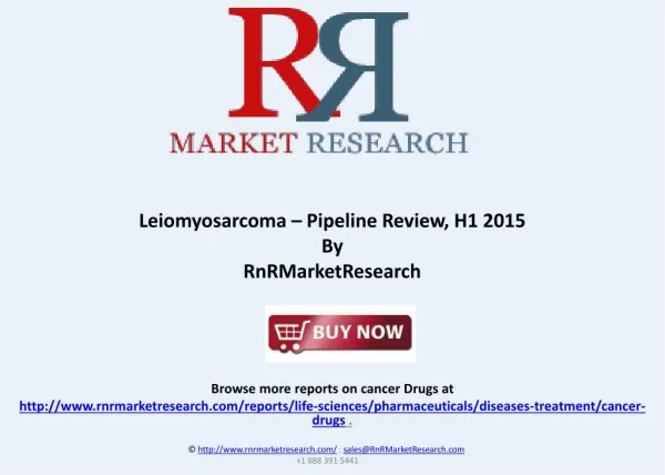 Leiomyosarcoma Pipeline Review and Market Analysis 2015